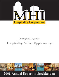 MHI Hospitality Annual Report 2008